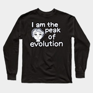 I am the peak of evolution (women version, white) Long Sleeve T-Shirt